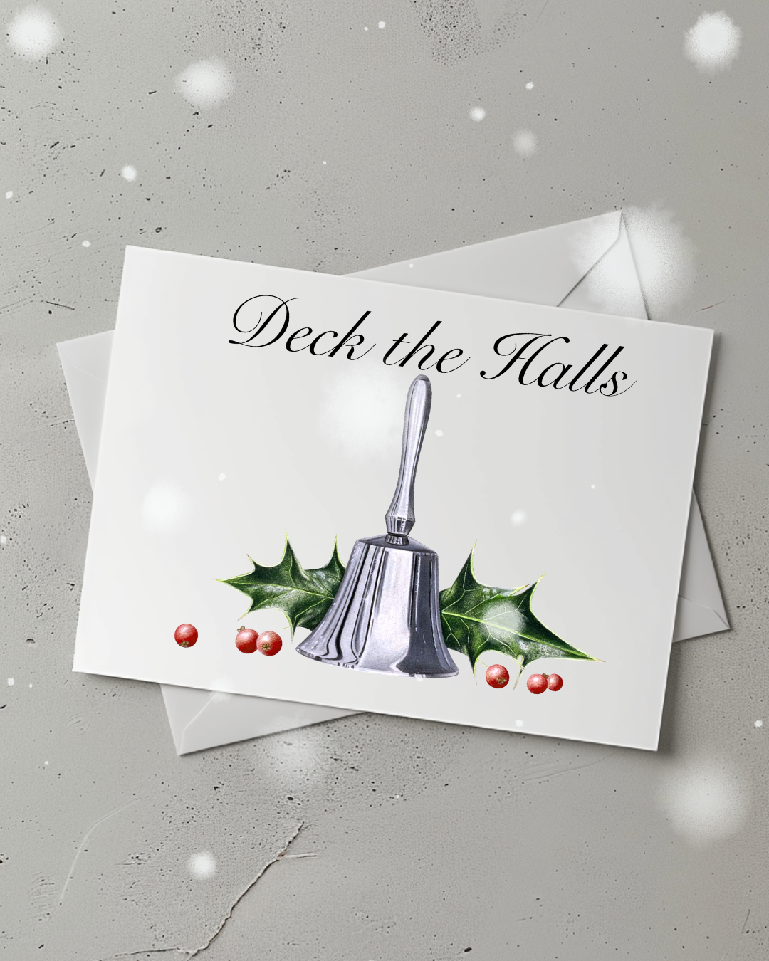 Greeting Card: Deck the Halls